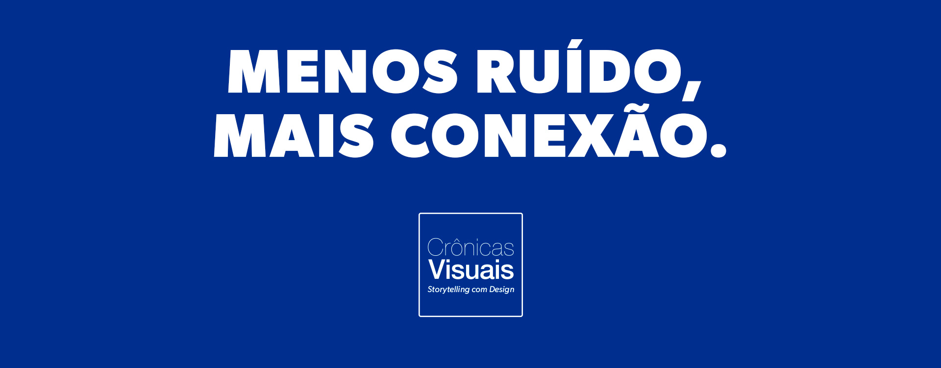 O Design que Escuta, a História que Permanece.